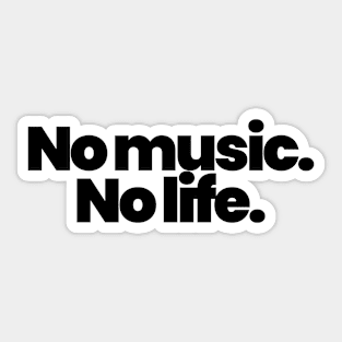 No music no life Sticker